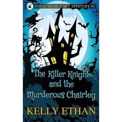 The Killer Knight and the Murderous Chairleg