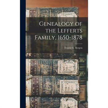 Genealogy of the Lefferts Family, 1650-1878