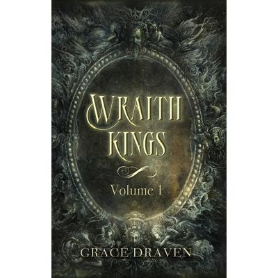Wraith Kings, Volume 1