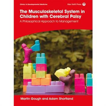 The Musculoskeletal System in Children with Cerebral Palsy