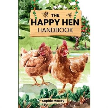 The Happy Hen Handbook
