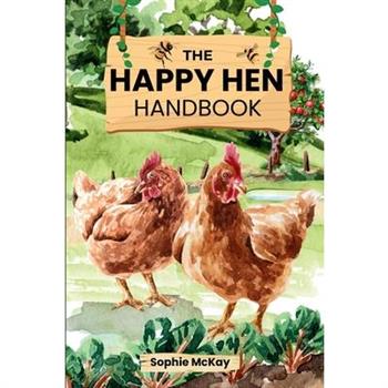 The Happy Hen Handbook