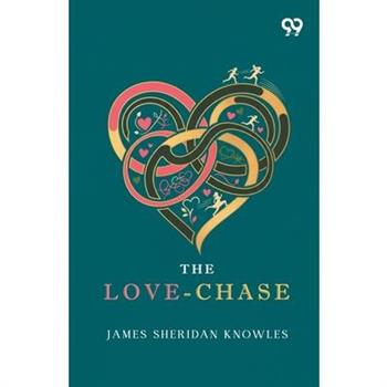 The Love-Chase