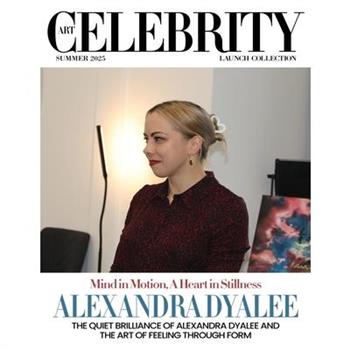 Art Celebrity Launch Collection Summer 2025 - Alexandra Dyalee