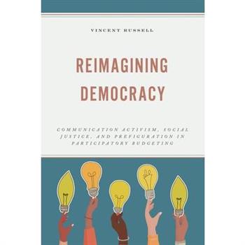 Reimagining Democracy