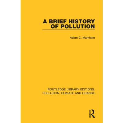 A Brief History of Pollution