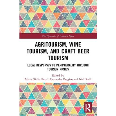Agritourism, Wine Tourism, and Craft Beer Tourism
