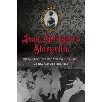 Josie Arlington’s Storyville