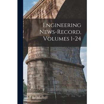 Engineering News-Record, Volumes 1-24
