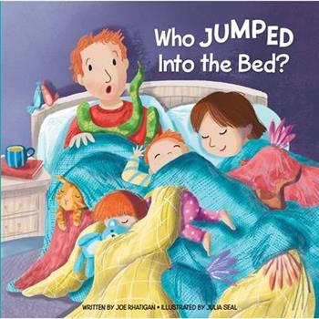 Who Jumped Into the Bed?