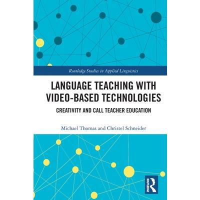 Language Teaching with Video-Based Technologies