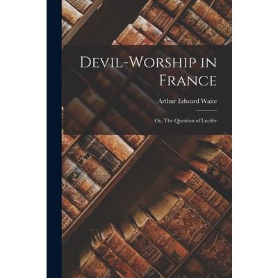 Devil-Worship in France