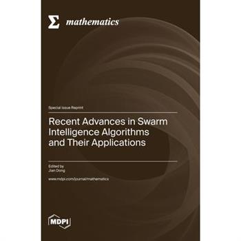 Recent Advances in Swarm Intelligence Algorithms and Their Applications