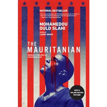 The Mauritanian (Originally Published as Guant獺namo Diary)