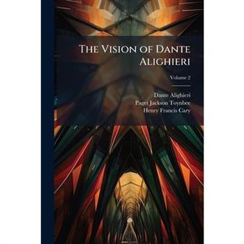 The Vision of Dante Alighieri