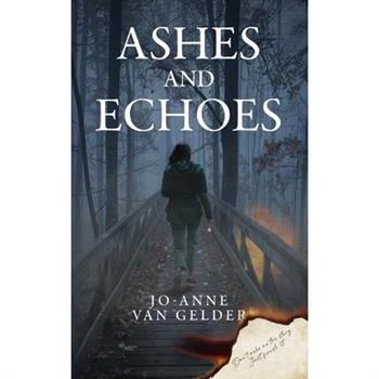Ashes and Echoes