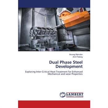 Dual Phase Steel Development