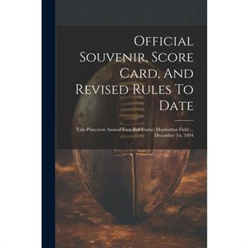 Official Souvenir, Score Card, And Revised Rules To Date