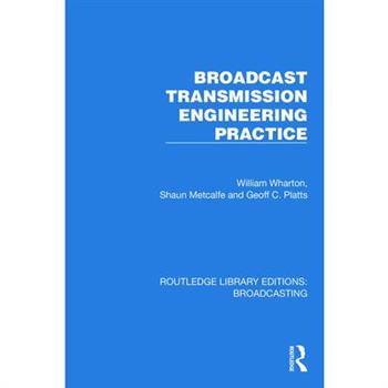 Broadcast Transmission Engineering Practice