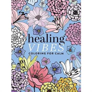 Healing Vibes: Coloring for Calm
