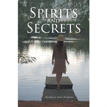 Spirits and Secrets