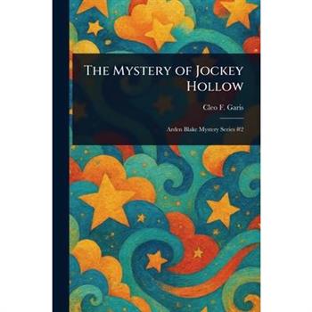 The Mystery of Jockey Hollow