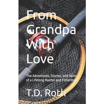 From Grandpa With Love