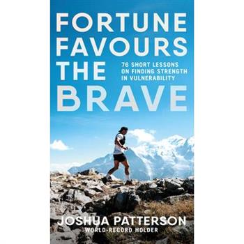 Fortune Favours the Brave