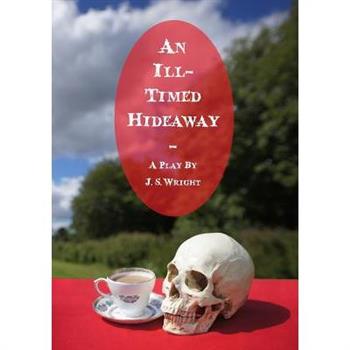 An Ill-Timed Hideaway