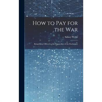 How to Pay for the War