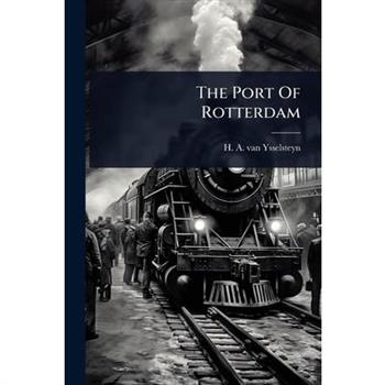 The Port Of Rotterdam
