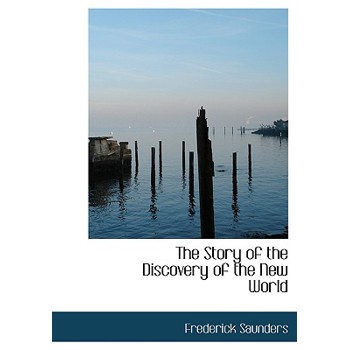 The Story of the Discovery of the New World