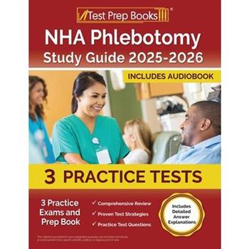 NHA Phlebotomy Study Guide 2025-2026