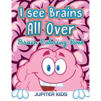 I see Brains All Over
