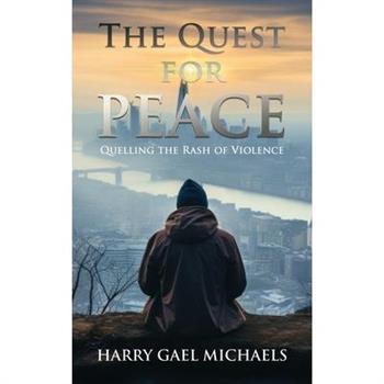 The Quest for Peace