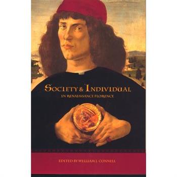 Society and Individual in Renaissance Florence