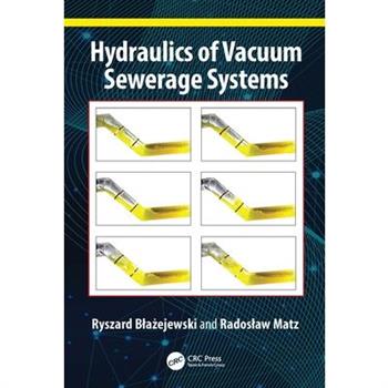 Hydraulics of Vacuum Sewerage Systems