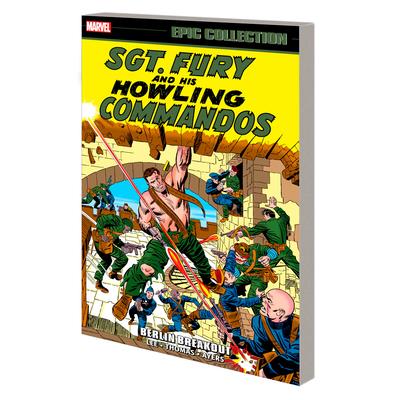 Sgt. Fury Epic Collection: Berlin Breakout
