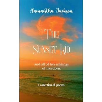 The Sunset Kid
