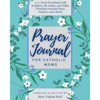 Prayer Journal for Catholic Moms