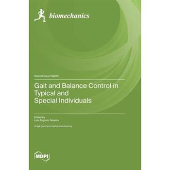 Gait and Balance Control in Typical and Special Individuals