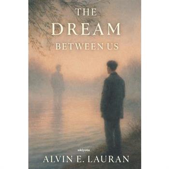 The Dream Between Us