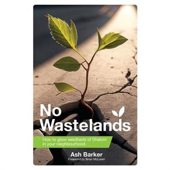 No Wastelands