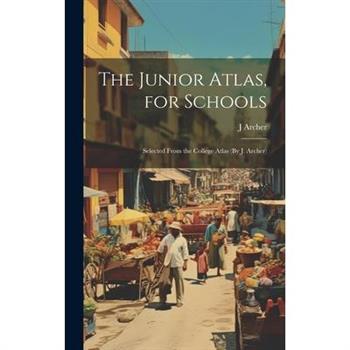 The Junior Atlas, for Schools