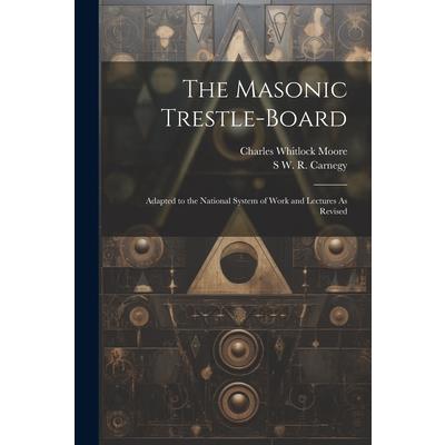 The Masonic Trestle-Board