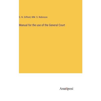 Manual for the use of the General Court
