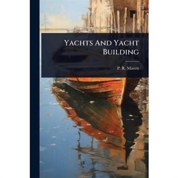 Yachts And Yacht Building
