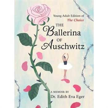 The Ballerina of Auschwitz