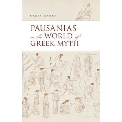 Pausanias in the World of Greek Myth