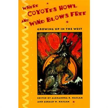 Where Coyotes Howl and Wind Blows Free